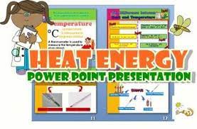 Heat Energy Power Point Presentation Heat Energy Powerpoint Presentation Energy