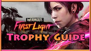 Infamous first light walkthrough will guide you through the entire game as you play abigail walker a young conduit in the dup custody. Infamous First Light Trophy Guide And Challenges Guide