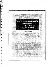 Kunci jawaban buku akuntansi biaya william k carter buku 1 edisi 14 bab 5 soal tryout ujian nasional 2017 dan pembahasan untuk sma maret 10 2017 januari 13 2017 oleh soal unbk. Pdf Solution Manual Cost Accounting William K Carter Imposible Techdeck Academia Edu