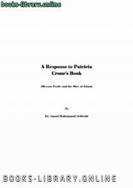 1945 in denmark) is a danish scholar of islam. Ù‚Ø±Ø§Ø¡Ø© ÙˆØªØ­Ù…ÙŠÙ„ ÙƒØªØ§Ø¨ A Response To Patricia Crone S Book Meccan Trade And The Rise Of Islam Ø§Ù…Ø§Ù„ Ù…Ø­Ù…Ø¯ Ø§Ù„Ø±ÙˆØ¨Ù‰ 2021