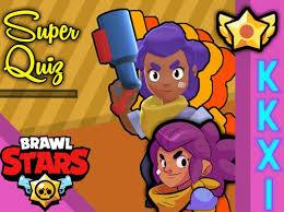 Are you a passionate brawl stars player? Brawl Stars Super Quiz Clash Royale Amino Oficial C Amino