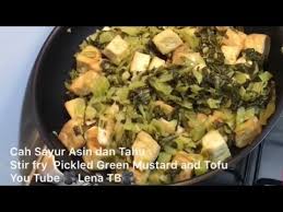 Masukkan ke dalam cah kailan, aduk rata. Video 11 Vegan Stir Fry Tofu Pickled Green Mustard Cah Sayur Asin Tahu Youtube