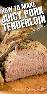 I personally prefer to roast in a hot oven at 200°c or 400°f rather than the usual 180°c. How To Cook Pork Tenderloin Easy To Make Spend With Pennies