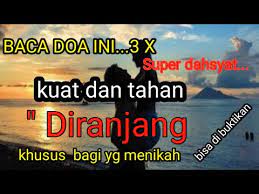 Doa kuat jima sampai subuh, tahan lama dan terpuaskan ! Buktikan Doa Kuat Zakar Tahan Lama Doa Bersetubuh Barokah Doa Youtube