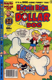 Richie Rich Dollar The Dog Volume Comic Vine Richie rich dollars and cents #89 (jan 1979, harvey) for sale online | ebay. richie rich dollar the dog volume