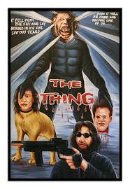 Maybe you would like to learn more about one of these? The Thing Movie Posters Horror Movie Art Horror Posters