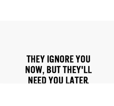 They Can Love You And Then Leave You When You Need Them The Most Inspirational Quotes Checklist Quotes