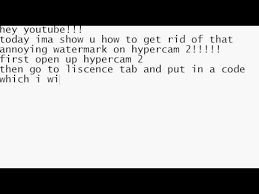 How To Remove Hypercam 2 Water Mark! - Youtube