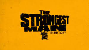 Status(s):ongoing the strongest 23 will coming soon. The Strongest Man In History Full Episodes Video More History Channel