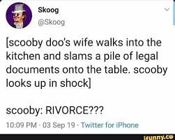 This was probably more fun than it should have been to make. Scooby Doo S Wife Walks Into The Kitchen And Slams A Pile Of Legal Documents Onto The Table Scooby Looks Up In Shock Scooby Rivorce 10 09 Pm O3 Sep19 Twi Funny Music Memes