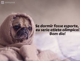 Era engraçado, mas o tobogã sempre cantava em outro ritmo e em outro tempo para apoiar o corinthians. Bom Dia Engracado 30 Frases Para Comecar O Dia Com Humor Pensador