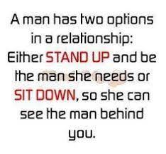 A Man Has Two Options In A Relationship Google Search Teamwork Quotes Relationship Quotes Words