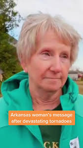 Bertha Ray's Message After Tornadoes in Arkansas