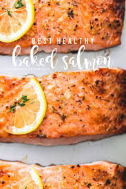 Best Easy Healthy Baked Salmon Creme De La Crumb Salmon Recipes Baked Healthy Healthy Salmon Recipes Healthy Baked Salmon