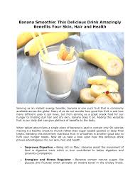 This high fiber smoothie for constipation is a delicious way to start your morning. Banana Smoothie This Delicious Drink Amazingly Benefits Your Skin Hair And Health