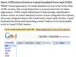 Basic Difference Between Gmail Standard View Html View Gmail Technical Support Customer Service For California Usa Online Tutorials Supportive Mail Sign