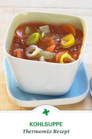 Kohlsuppe Zum Abnehmen Kennt Wohl Jeder Der Schon Mal Ein Paar Kilo Loswerden Wollte Sie Kann Auch Schmeck Thermomix Rezepte Kohlsuppe Rezept Thermomix Suppe