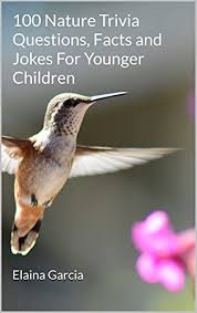 Sep 22, 2021 · how well do you know the parts of the human body? 100 Nature Trivia Questions Facts And Jokes For Younger Children Kindle Edition By Garcia Elaina Children Kindle Ebooks Amazon Com