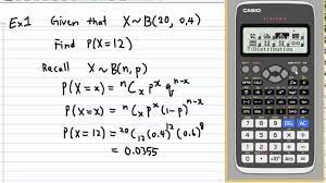 Binomial Distribution With Casio Fx 991 Ex Youtube