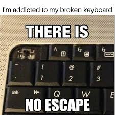 Keyboard S Meme Keyboard Meme Techmemes Technicalmemes Computermemes Keyboardmemes Esc Escape Ctrl Control C Computer Memes Meme Keyboard Keyboard