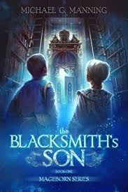 Free Download The Blacksmith S Son Mageborn Book 1 Young Reader Books Got Books Book 1