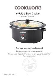Cooking in the oven or on the stove top will take significantly less time. Cookworks 6 5l Slow Cooker Instruction Manual Manualzz