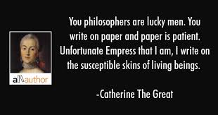 Catherine the great there is an urgent need to stop subsidizing the fossil fuel industry, dramatically reduce wasted energy, and significantly shift our power supplies from oil, coal, and natural gas to wind, solar, geothermal, and other renewable energy sources. You Philosophers Are Lucky Men You Write On Quote