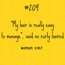 Hair quotes for hair stylists and anyone who love hairs. Pin By Cortisio Hair Care On Curly Hair Problems Curly Hair Styles Curly Hair Quotes Curly Hair Problems
