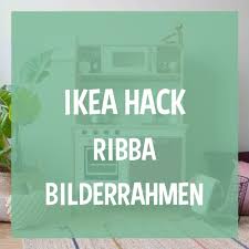 Pin Von Ikea Hacks Kinderzimmer Auf Ikea Hack Ribba Bilderrahmen Ikea Bilderrahmen Ribba Ikea Bilderrahmen Bilderrahmen