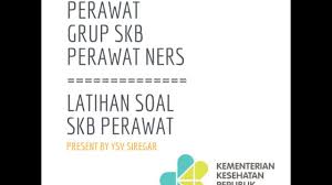Mengingat tahun lalu, tes cpns ditiadakan karena faktor kondisi lingkungan yang memang sedang tidak memungkinkan. Soal Skb Perawat Kemenkes Part 2 Youtube