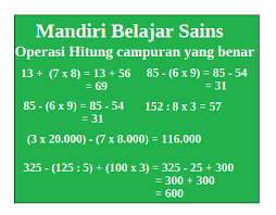 Aturan pengerjaan operasi hitung pecahan sama seperti pada operasi hitung bilangan bulat. Contoh Soal Operasi Hitung Campuran