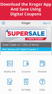 Get savings on the go! Kroger App Makes Krogering Easy Kroger Digital Coupons App