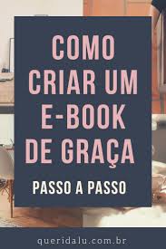 Como Criar Um E Book De Graca Rapido E Persuasivo Em 2020 E Book Livros Servico Social Ganhar Dinheiro Com Blog