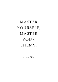 League Of Legend Quote Lee Sin Quote Sin Quotes Legend Quotes Quotes