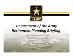 Because you want the job. Department Of The Army Retirement Planning Briefing