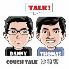Stream Couch Talk 沙發時刻Danny & Thomas