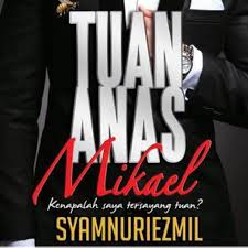Drama tuan anas mikael trending twitter | h.o.t mg. Malay Novel Tuan Anas Mikael Hobbies Toys Books Magazines Fiction Non Fiction On Carousell