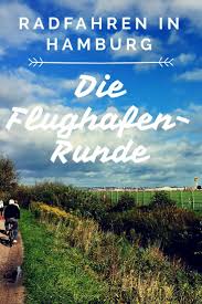 Radfahren In Hamburg Den Flughafen In Schoner Natur Umrunden Radfahren Fahrradtour Altes Land Hamburg