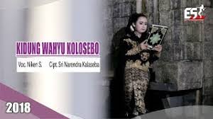 Dari lagu jenis keroncong, pop, dangdut bahkan sampai versi campur sari. Lirik Lagu Kidung Wahyu Kolosebo Niken Salindry Irenne Ghea Lorok