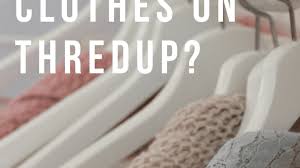 Unlike other similar online platforms out there, thredup does not have no heavy lifting. Review Of Selling With Thredup Is It Worth It Toughnickel