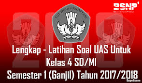 Maybe you would like to learn more about one of these? Lengkap Latihan Soal Uas Untuk Kelas 4 Sd Mi Semester 1 Ganjil Tahun 2019 2020 Bospedia