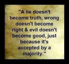 Truth Will Always Prevail Truth Quotes Words