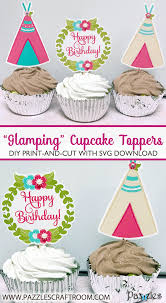 Download Diy Glamping Cupcake Toppers With Instant Svg Download Pazzles Craft Room