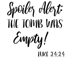 The Tomb Was Empty Svg Easter Svg Jesus Svg Spoiler Etsy In 2020 Easter Quotes Jesus Easter Quotes Easter Quotes Funny