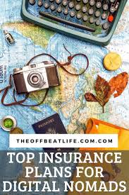 Best Travel Insurance Plans For Digital Nomads Digital Nomad International Health Insurance Health Insurance Companies