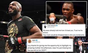 For the last several months, the two fighters have traded jabs through both the media and the internet, with neither one hiding their disdain for the other's lifestyle. Israel Adesanya Tells Jon Jones His Mother Would Be Disappointed At What He Has Become Daily Mail Online