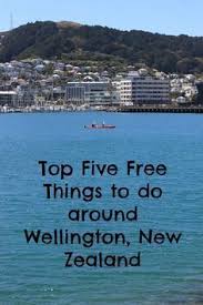 Our Favourite Free Things To Do Around Wellington New Zealand Moving To New Zealand Wellington New Zealand Visit New Zealand