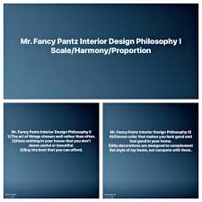 Mr Fancy Pantz Interior Design Philosophy Design Rules Interior Design Design