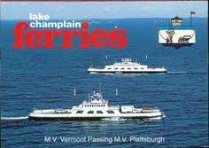 Sign in and be the first to comment. 9 Ferry Ideas Lake Champlain Ferry Lake