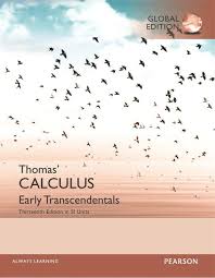Now is the time to make today the first day of the rest of your life. Pdf Download Thomas Calculus Early Transcendentals George B Thomas 13th Edition